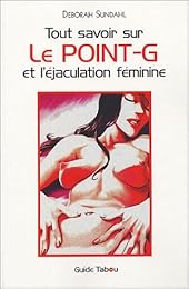 Le  point-G et l'éjaculation féminine