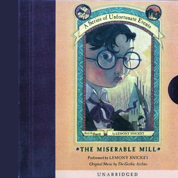 Amazon Com The Miserable Mill A Series Of Unfortunate