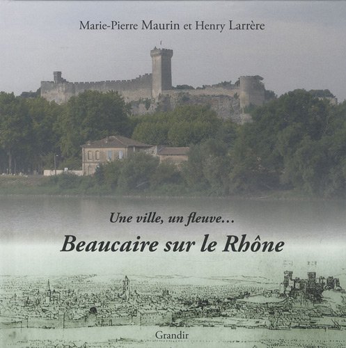 Beaucaire sur le Rhône