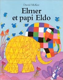 Elmer et papi Eldo