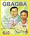 Gbagba by Robtel Neajai Pailey, Chase Walker
