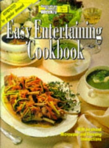 Easy Entertaining Cookbook ("The Australian Women's Weekly" Home Library)