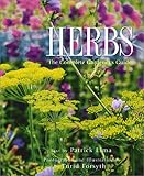 Herbs: The Complete Gardener's Guide by 