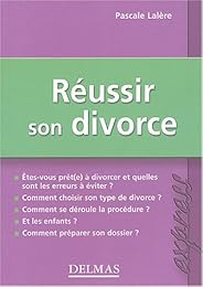 Réussir son divorce