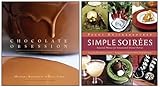 Chocolate Obsession/Simple Soirees Two-Pack: A Special Set for Amazon.com Shoppers