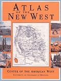 Atlas of the New West: Portrait of a Changing Region by