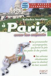 Balades insolites à Paris avec les enfants