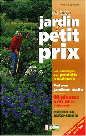 Un  beau jardin à petit prix