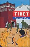 Tibet, l'envers du décor by 