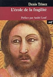 L' école de la fragilité