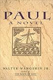 Paul: A Novel by 