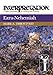 Ezra-Nehemiah: Interpretation: A Bible Commentary for Teaching and Preaching
