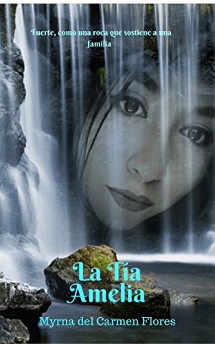 R.E.A.D La Tía Amelia (Spanish Edition) [T.X.T]