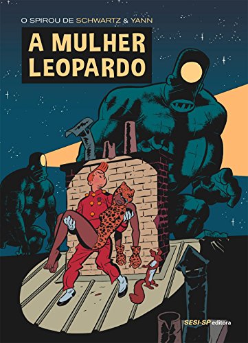 Livro Spirou. A Mulher Leopardo