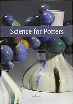 Science for Potters, by Linda Bloomfield
