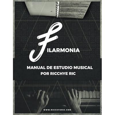 Filarmonia: Manual de Estudio Musical Filarmonia: Manual de Estudio Musical