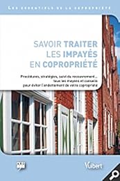 Savoir traiter les impayés en copropriété