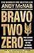 Bravo Two Zero - 20th Anniversary Edition