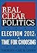 Election 2012: A Time for Choosing (The RealClearPolitics Political Download) - Book by Carl Cannon