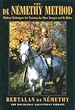The De Nemethy Method: Modern Techniques for Training the Show Jumper and Its Rider by 
