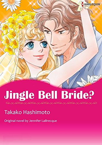 Jingle Bell Bride?: Harlequin comics by Jennifer Labrecque
