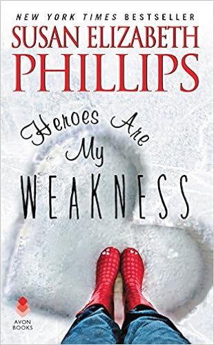 Heroes Are My Weakness / Susan Elizabeth Phillips