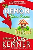 The Demon You Know: A Demon Hunting Soccer Mom Short Story (Demon-Hunting Soccer Mom) by