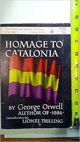 Homage To Catalonia By George Orwell George Orwell Lionel Trilling Amazon Com Books