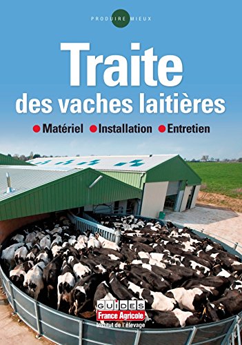Traite des vaches laitières