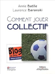 Comment jouer collectif