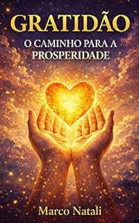 Livro GRATIDÃO O Caminho para a Prosperidade