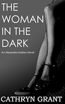 The Woman In The Dark A Psychological Suspense Novel