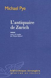 L' antiquaire de Zurich