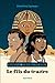 Les espions de Pharaon, Tome 1 : Le Fils du traître by