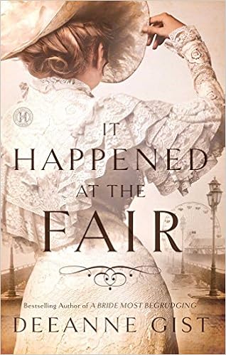 It Happened At The Fair A Novel Gist Deeanne 9781451692372 Amazon Com Books