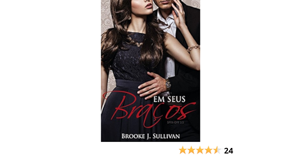 Em Seus Bracos Spin Off Trilogia Minha Ebooks Na Amazon Com Br
