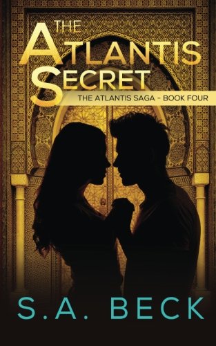 The Atlantis Secret (The Atlantis Saga) (Volume 4)