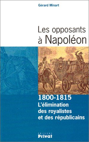 Les  opposants à Napoléon