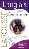 L'anglais pour s'exprimer (French Edition) by 