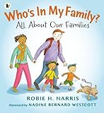 Who's In My Family?: All About Our Families (Let's Talk about You and Me)