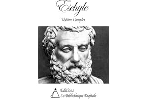 Eschyle - �ճ�éâ�ٰ��� Complet (French Edition)