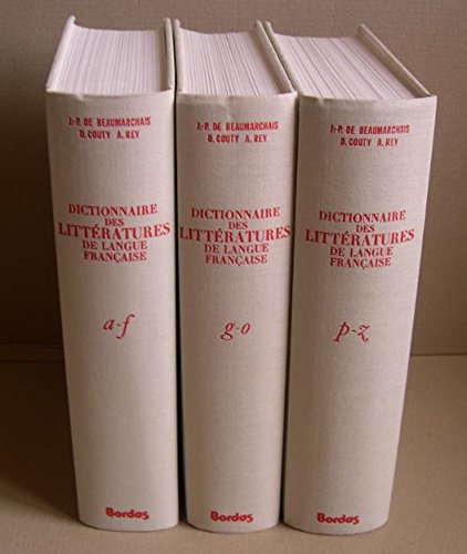Dictionnaire Des Litteratures De Langue Francaise En 3 Volumes De A A F De G A O De P A Z Amazon Co Uk Beaumarchais De J P Couty D Rey A Books