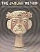 The Jaguar Within: Shamanic Trance in Ancient Central and South American Art (Linda Schele Series in by Rebecca R. Stone