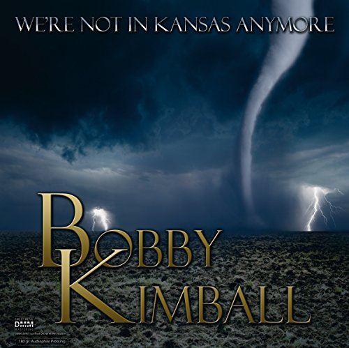 Album Art for We're Not In Kansas Anymore by Bobby Kimball