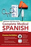 McGraw-Hill Education Complete Medical Spanish: Practical Medical Spanish for Quick and Confident Communication (NTC Foreign Language)