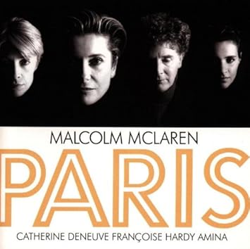 Malcolm Mclaren Catherine Deneuve Francoise Hardy Amina Paris