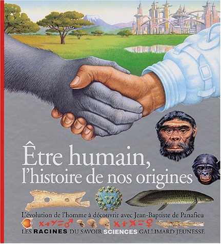 Être humain, l'histoire de nos origines