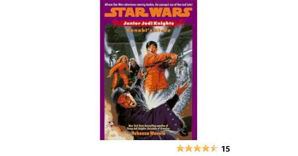 Kenobi S Blade Star Wars Junior Jedi Knights 6 Moesta Rebecca 9781572972087 Amazon Com Books