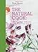 The Natural Cook: Eating the Seasons from Root to Fruit by Tom Hunt, Laura Edwards