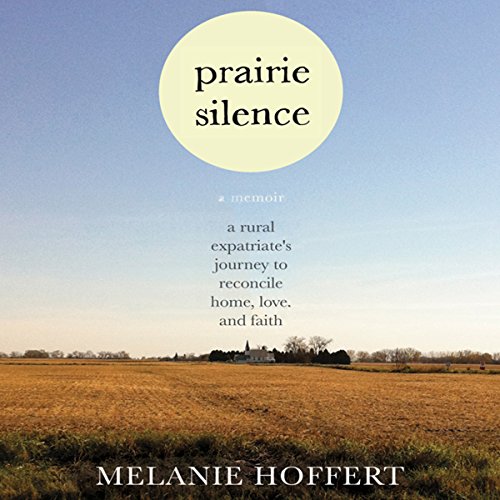 Prairie Silence: A Memoir